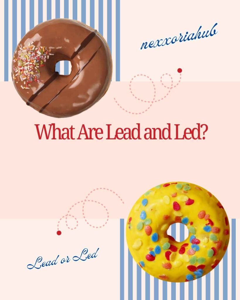 Lead or Led