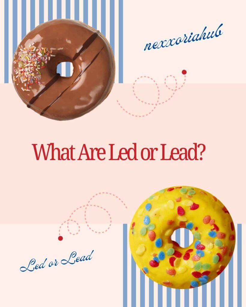 Led or Lead