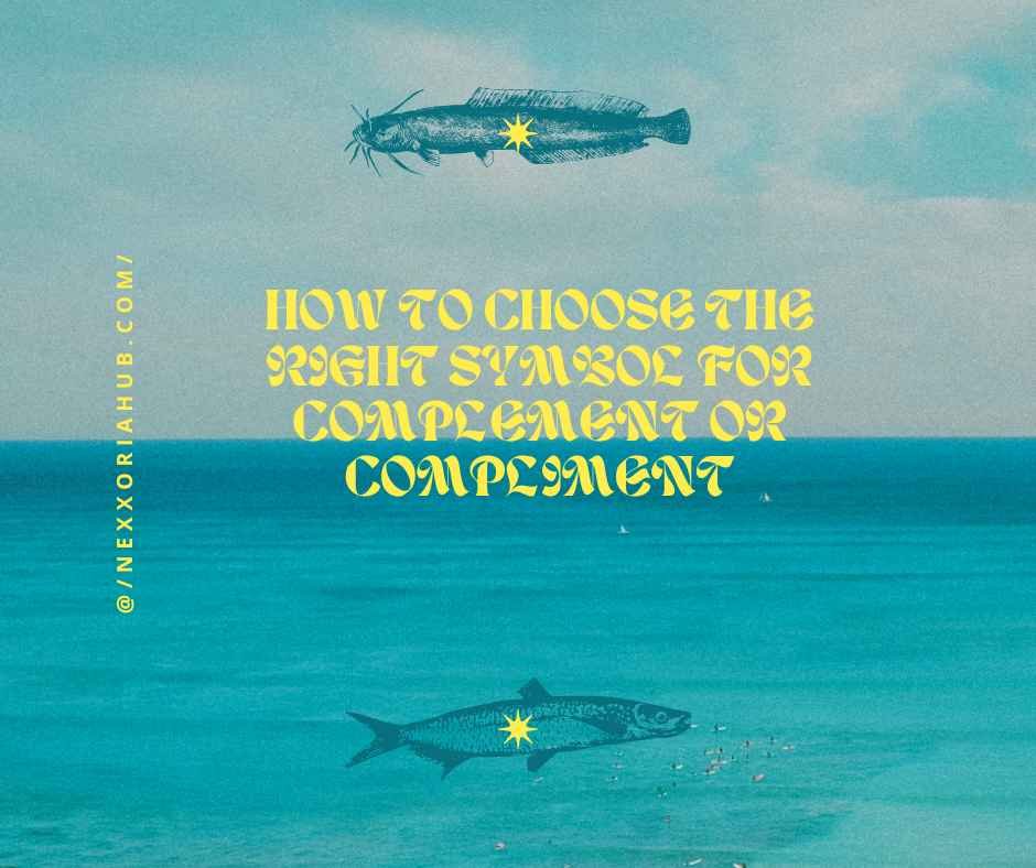 Complement or Compliment