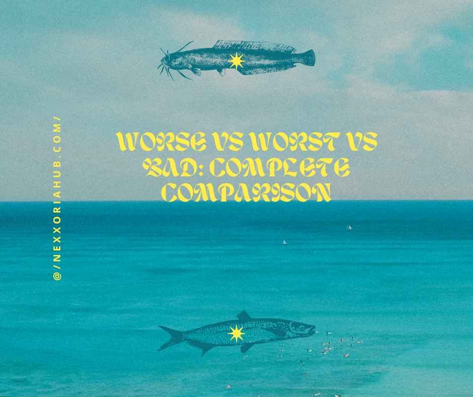 Worse or Worst