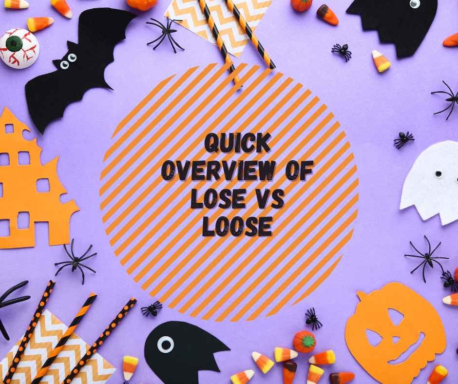 Lose or Loose