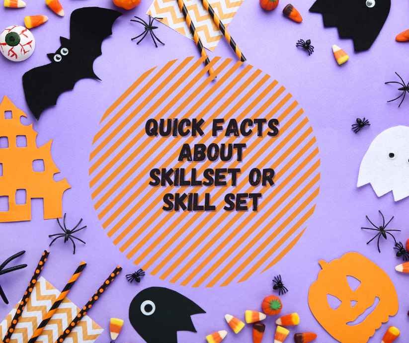 Skillset or Skill Set