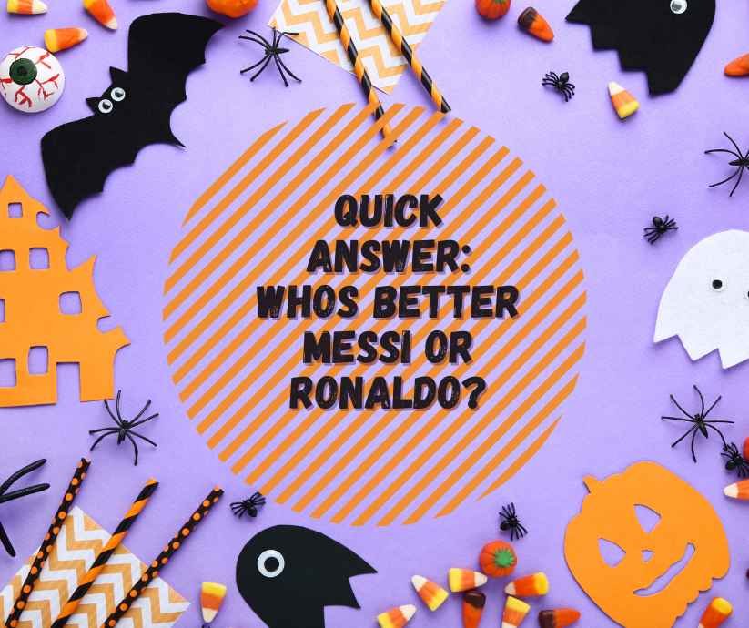 Whos Better Messi or Ronaldo